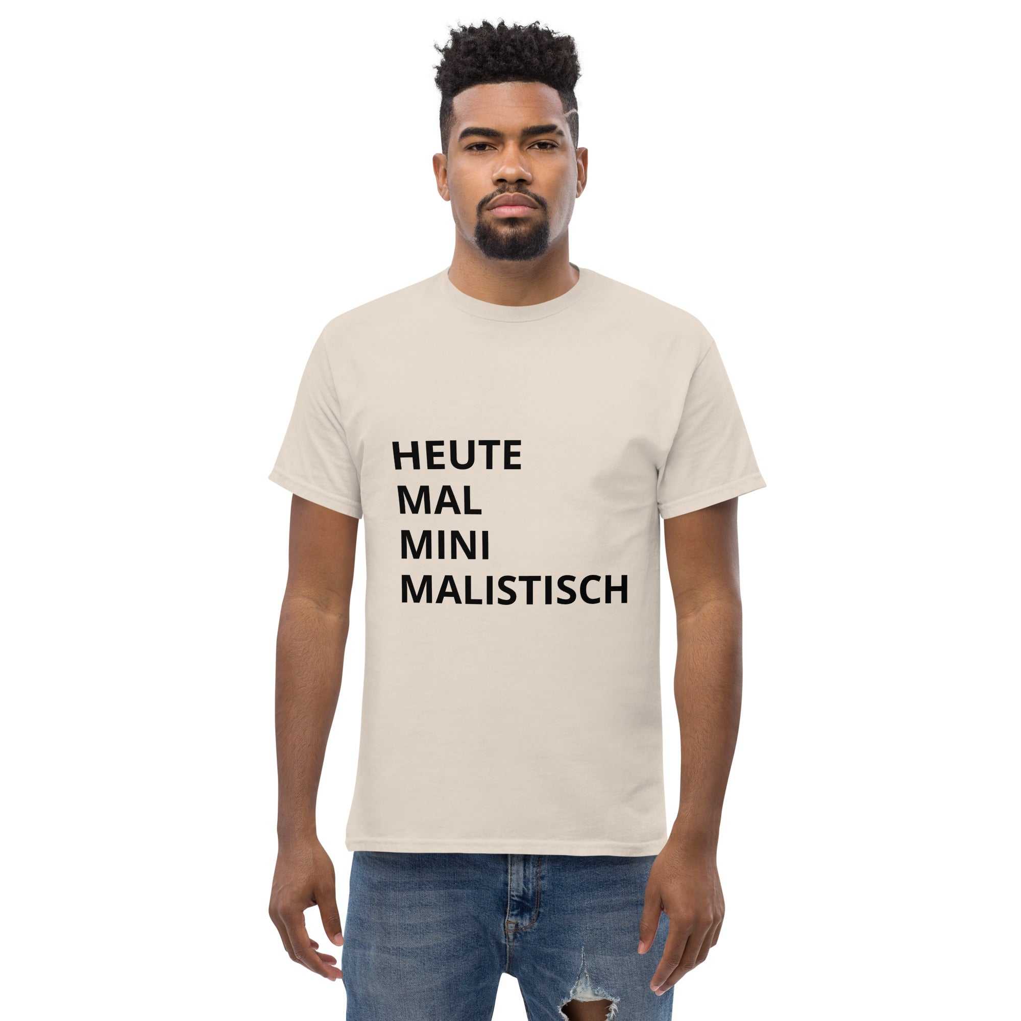 "Heute mal mini malistisch" Klassisches Unisex T-ShirtDas klassische Unisex-T-Shirt aus 100 % Baumwolle sorgt für eine gerade Linie. Es sitzt schön, behält klare Linien an den Kanten und passt perfekt zu mehrschichtigen"Heute mal mini malistisch" Klassisches Unisex