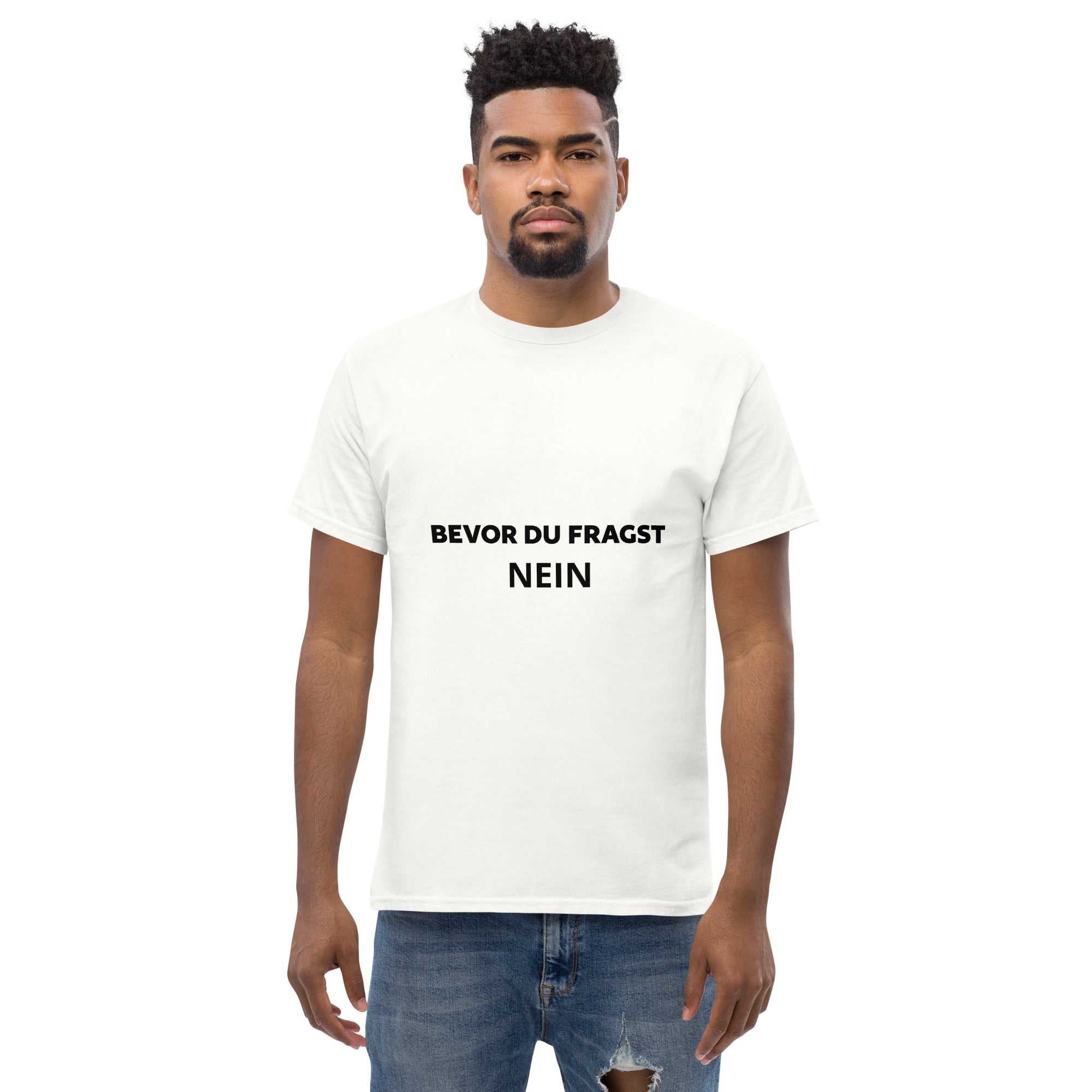 "Bevor du fragst , nein" Klassisches Unisex T-ShirtDas klassische Unisex-T-Shirt aus 100 % Baumwolle sorgt für eine gerade Linie. Es sitzt schön, behält klare Linien an den Kanten und passt perfekt zu mehrschichtigen"Bevor du fragst , nein" Klassisches Unisex