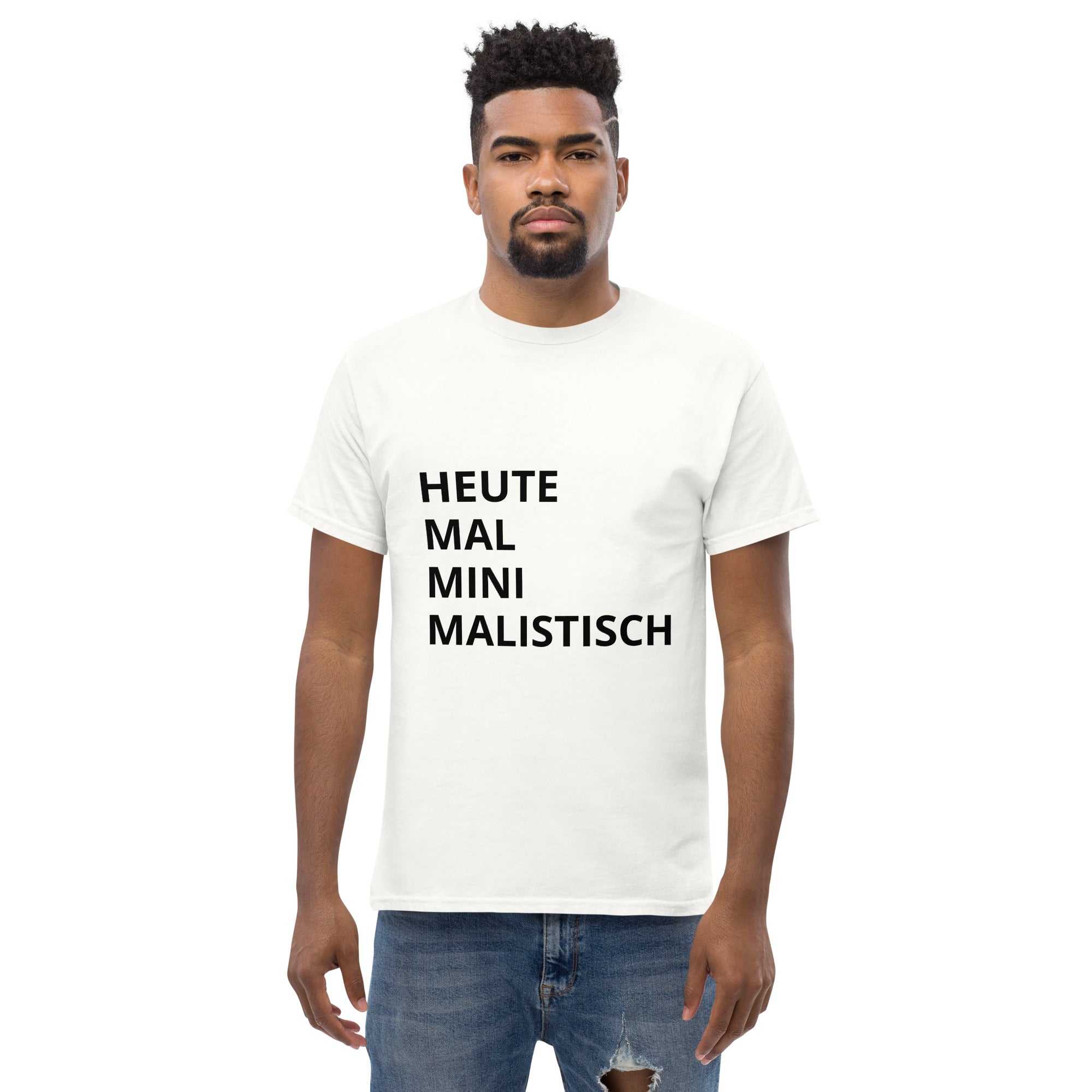 "Heute mal mini malistisch" Klassisches Unisex T-ShirtDas klassische Unisex-T-Shirt aus 100 % Baumwolle sorgt für eine gerade Linie. Es sitzt schön, behält klare Linien an den Kanten und passt perfekt zu mehrschichtigen"Heute mal mini malistisch" Klassisches Unisex