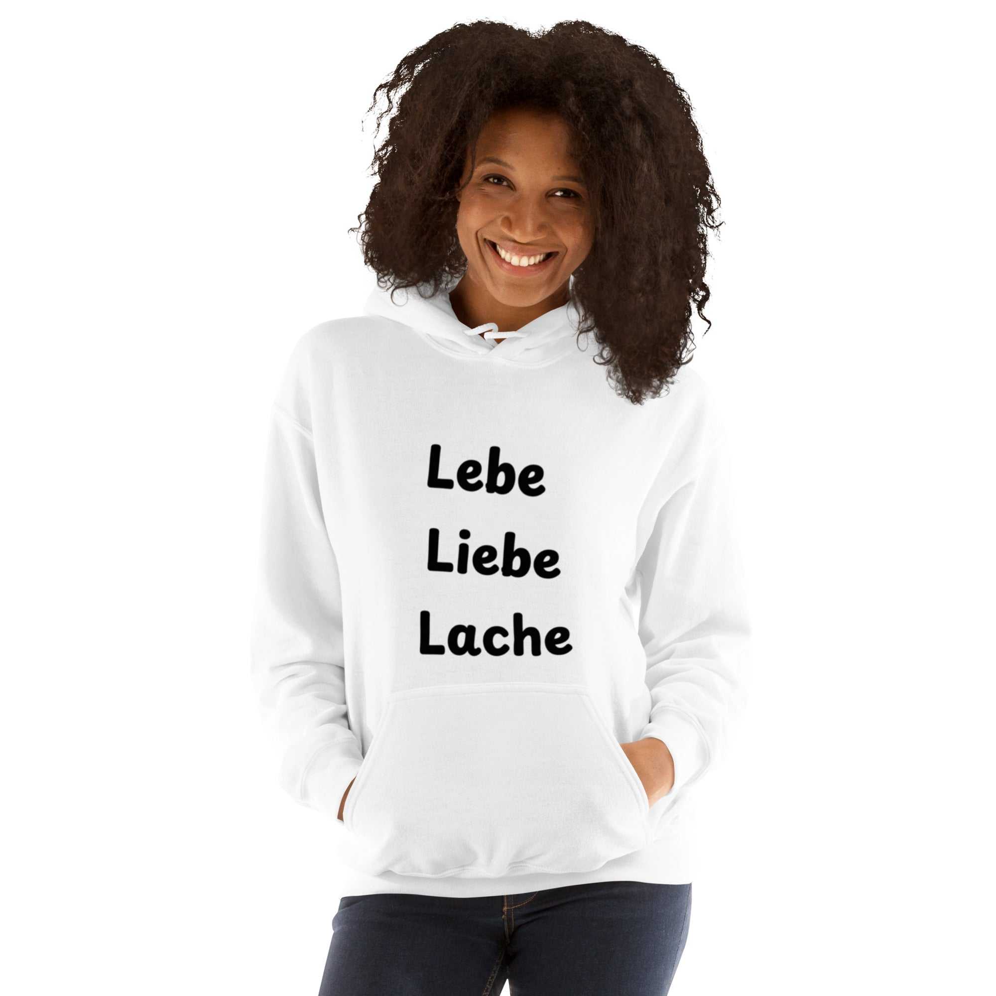 "Lebe, Liebe, Lache" kurzes Zitat Unisex KapuzenpulloverJeder braucht einen gemütlichen Hoodie, in den man sich einkuscheln kann, also entscheide dich für einen, der weich, glatt und stylisch ist. Er ist die perfekte Wahl"Lebe, Liebe, Lache" kurzes Zitat Unisex Kapuzenpullover