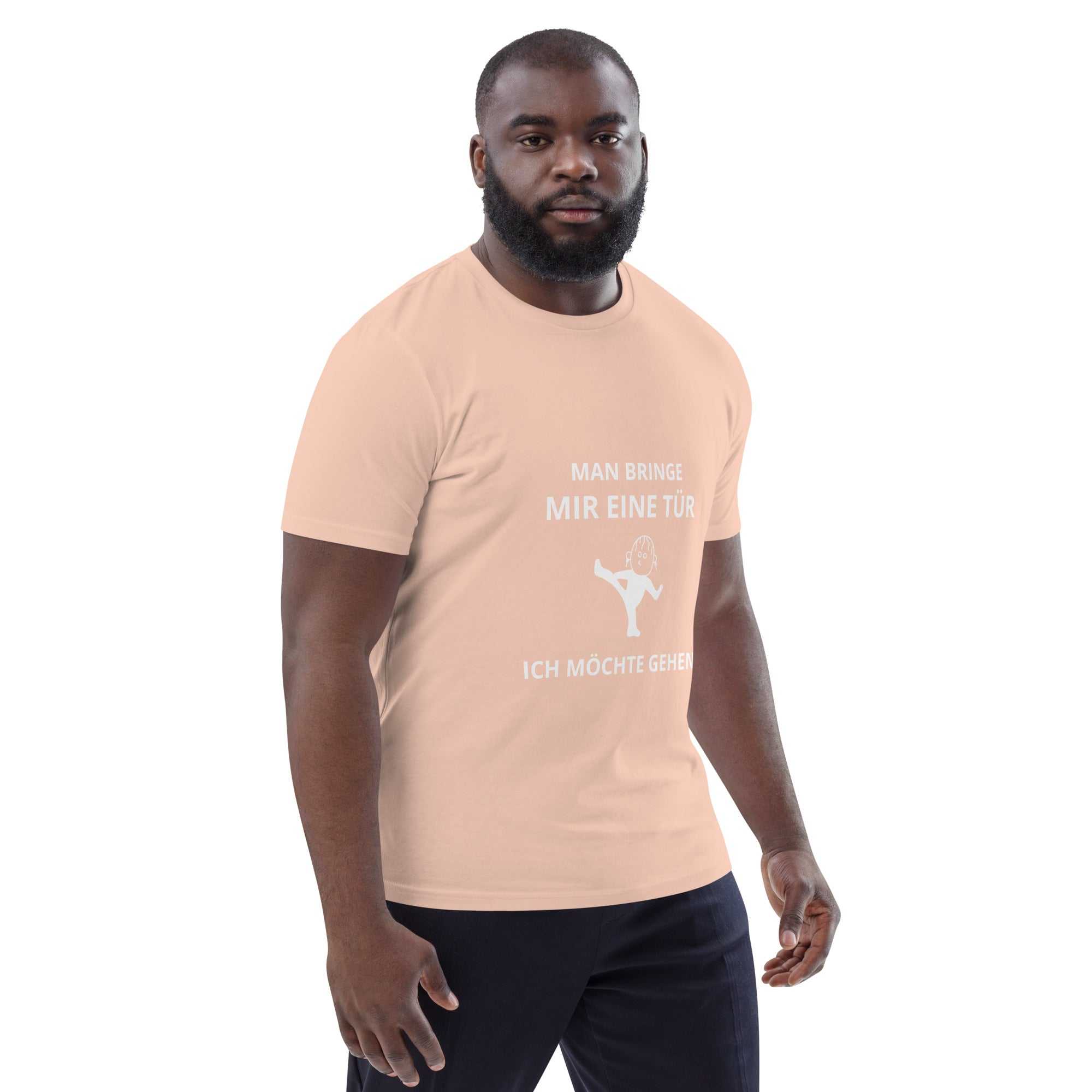 "Man bringe mir eine Tür" Unisex-Bio-Baumwoll-T-Shirt