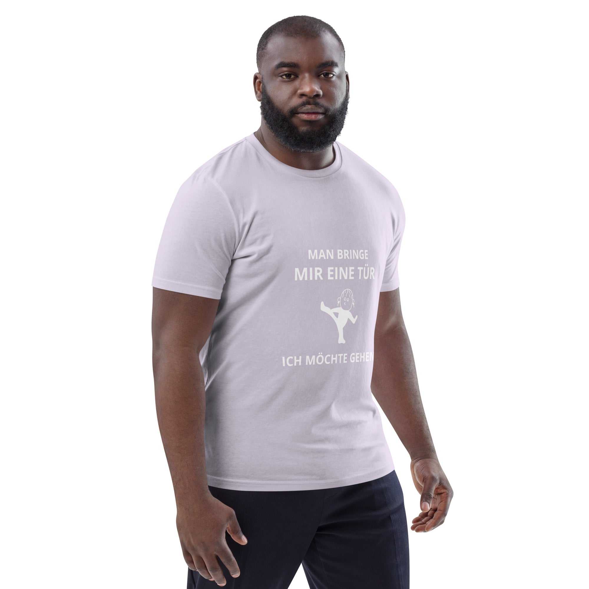 "Man bringe mir eine Tür" Unisex-Bio-Baumwoll-T-Shirt